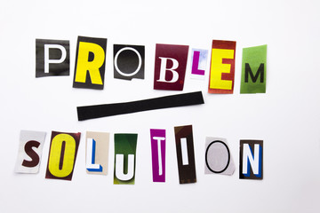 A word writing text showing concept of Problem Solution made of different magazine newspaper letter for Business case on the white background with copy space