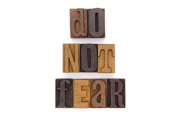 Do Not Fear - A quote from the Bible