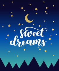 Naklejka premium Sweet dreams card. Hand drawn lettering vector art. Modern brush calligraphy. Ink illustration. Inspirational phrase for your design. Night sky background.