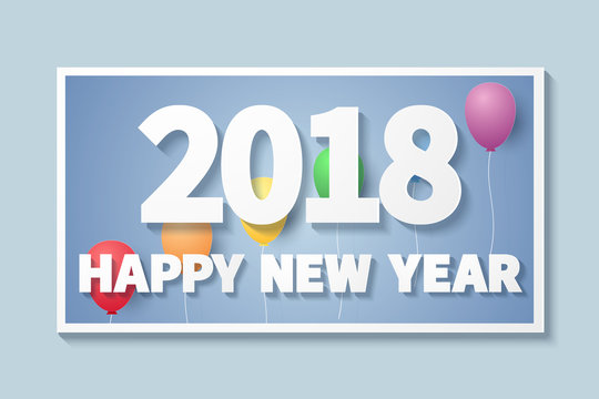 Happy new year 2018 , picture of balloon with lettering in frame , paper art style