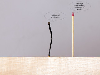 Streichholz wird gefragt ob es rausgeht ist aber total abgebrannt 