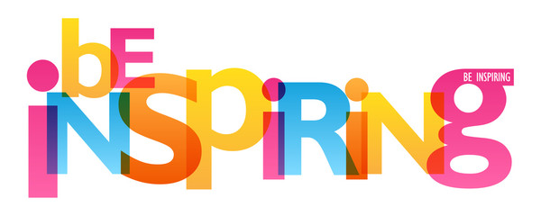 BE INSPIRING typography poster
