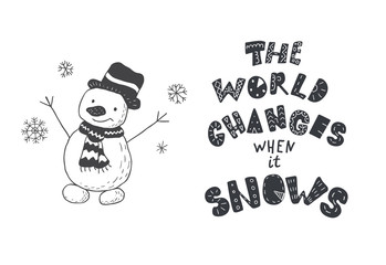 Funny snowman and winter quote. . Nursery art. Minimalist scandinavian style.