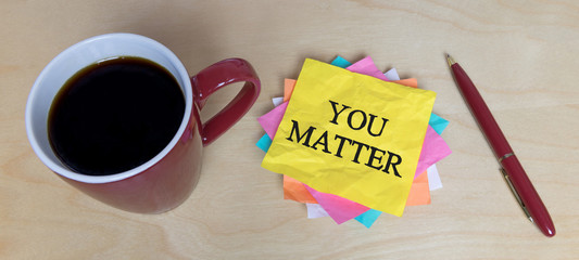 You matter
