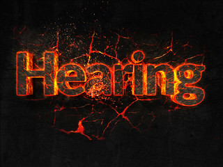 Hearing Fire text flame burning hot lava explosion background.