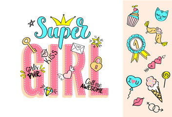 Super Girl  lettering with girly doodles and hand drawn phrases for valentines day card design, girl's t-shirt print. Hand drawn fancy comic feminism slogan in cartoon style.