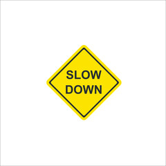 Road sign. Slow down icon