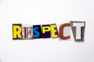 A word writing text showing concept of Respect made of different magazine newspaper letter for Business case on the white background with copy space