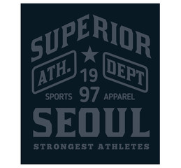 Obraz premium Seoul sport t-shirt design, college sport team style typography for poster, t-shirt or print.