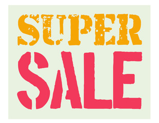 Super sale typographic poster. Design for retail business, print and web.