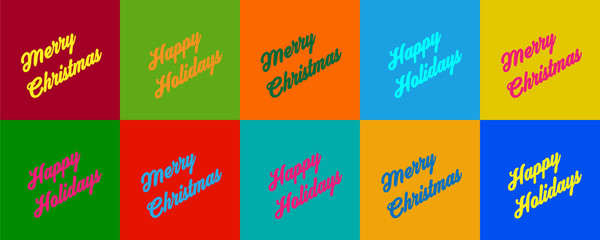 Merry Christmas and Happy Holidays in set of colored spaces
