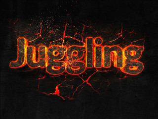 Juggling Fire text flame burning hot lava explosion background.