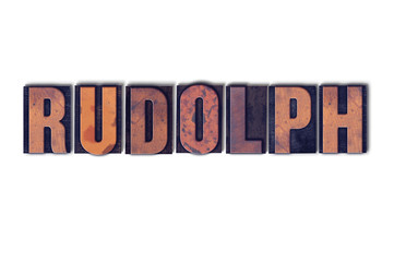 Rudolph Concept Isolated Letterpress Word