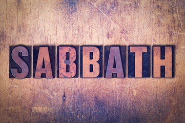 Sabbath Theme Letterpress Word on Wood Background