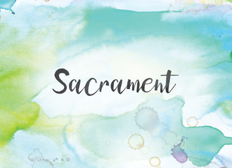 Sacrament Concept Watercolor and Ink Painting