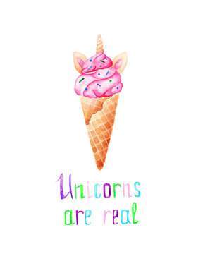Watercolor unicorn ice cream card. Unicorns are real. For design, print or background