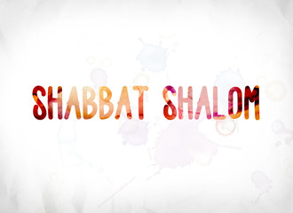 Shabbat Concept Painted Watercolor Word Art