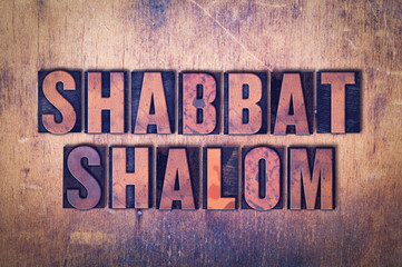 Shabbat Shalom Theme Letterpress Word on Wood Background © enterlinedesign