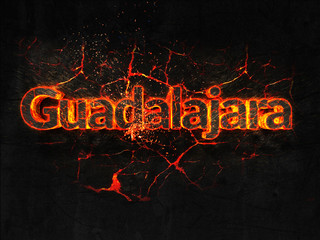 Guadalajara Fire text flame burning hot lava explosion background.