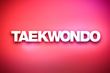 Tae Kwon Do Theme Word Art on Colorful Background