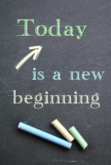 Today is a new beginning