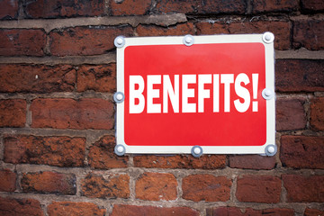 Hand writing text caption inspiration showing Benefits concept meaning Bonus Employee Financial Benefits written on old announcement road sign with background and copy space