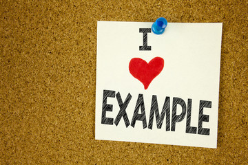 Hand writing text caption inspiration showing I Love Example concept meaning Instance Illustration...