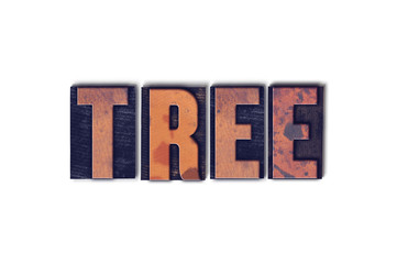 Tree Concept Isolated Letterpress Word