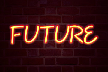 Future neon sign on brick wall background. Fluorescent Neon tube Sign on brickwork Business concept for The Time That Is To Come Beginning From Now 3D rendered