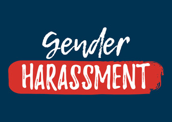 Gender Harassment label. Font with Brush. Equal Rights Badges. Vector illustration icon