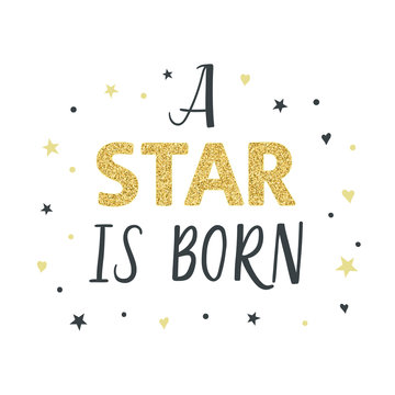  A star is born. Nursery vector illustration