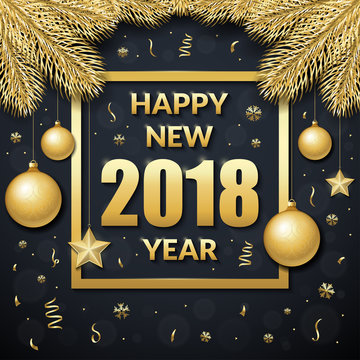Happy new year 2018. Vector banner with text frame decorated with gold fir branches with christmas toys and confetti on black background. Can be used as greeting card, invitation, package design