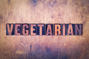 Vegetarian Theme Letterpress Word on Wood Background