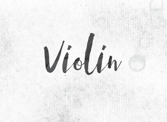 Violin Concept Painted Ink Word and Theme