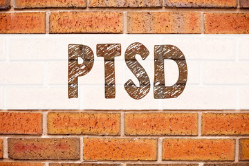 Conceptual announcement text caption inspiration showing PTSD Post-Traumatic Stress Disorder . Business concept for Health Treatment written on old brick background with copy space