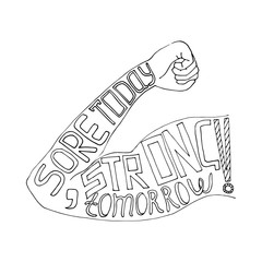 sore today strong tomorrow lettering