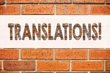 Conceptual announcement text caption inspiration showing Translations. Business concept for  Translate Explain Plead Book Language written on old brick background with copy space
