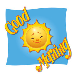 The cartoon sun on a blue background, and the inscription is a good morning. Vector illustration.