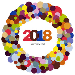 Ring of multi-colored circles and the inscription Happy New Year 2018 inside. New Year and Xmas Design Element Template. Vector Illustration.
