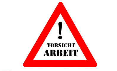 Vorsicht Arbeit