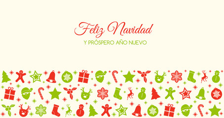 Feliz Navidad - Merry Christmas in Spanish. Christmas card with ornaments. Vector.	