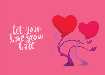Vector image of pink card with two flowers in the form of hearts. Red flower buds in the form of hearts on stems with leaves on pink background. Inscription "Let your love grow tall". Valentine's Day.