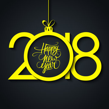 2018 Happy New Year greeting card with handwritten holiday greetings and yellow christmas ball on black background. Vector illustration.
