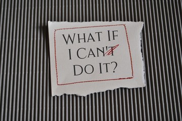 What if I can't do it?