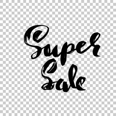 Super sale handwritten lettering. Grunge dry brush inscription. Typography banner. Hand drawn calligraphy. Vector illustration.