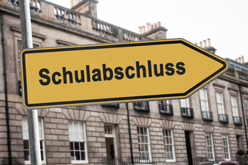 Obraz premium Schild 238 - Schulabschluss