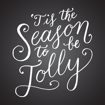 Tis The Season To Be Jolly Chalkboard Hand Lettering
