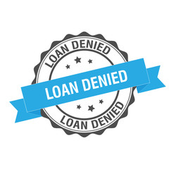 Loan denied stamp illustration