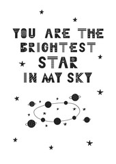 You are the brightest star in my sky - unique hand drawn nursery poster with hand drawn lettering in scandinavian style.