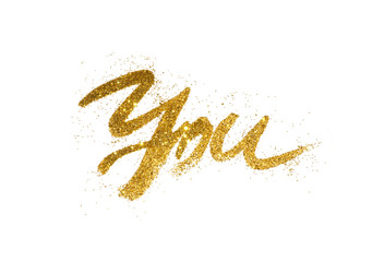 Word You of golden glitter on white background 
